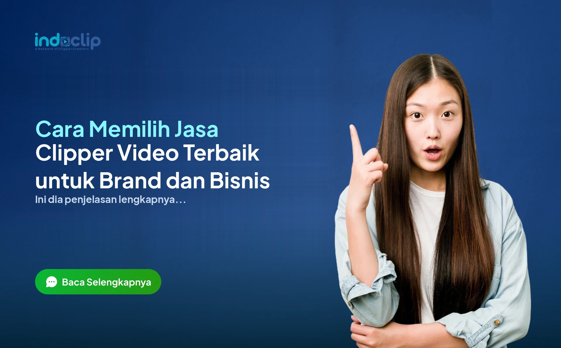 Cara Memilih Jasa Clipper Video Terbaik untuk Brand dan Bisnis